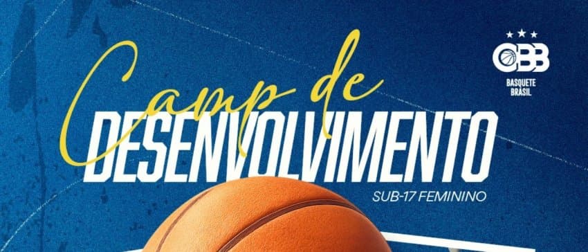 CBB realiza Camp de Desenvolvimento para jovens do Sub-17 feminino, em Barueri