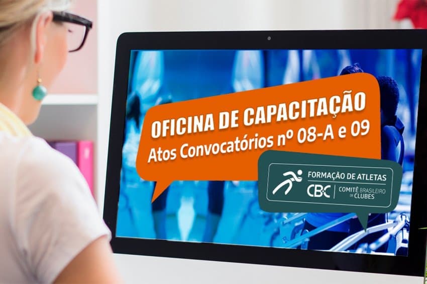 CBC convoca Clubes para oficinas de capacitação on-line sobre os Atos Convocatórios 8-A e 9