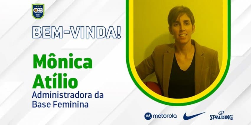 Seleções femininas ganham o reforço de Monica Atílio como Administradora da Base